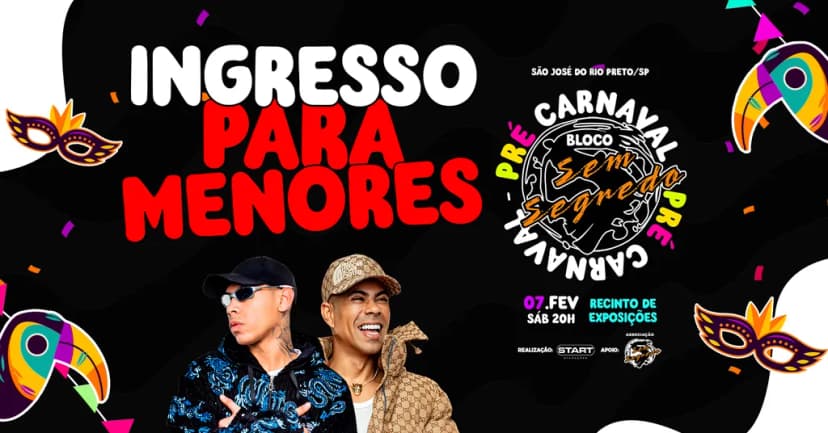 MENORES DE IDADE - PRE CARNAVAL BLOCO SEM SEGREDO ( 16 E 17 ANOS )