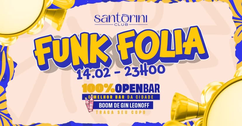 FUNK FOLIA - 100% OPEN BAR ❤️‍🔥