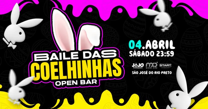 BAILE DAS COELHINHAS - OPEN BAR 