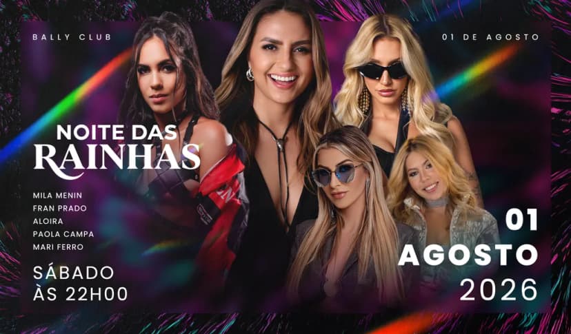 NOITE DAS RAINHAS 👑