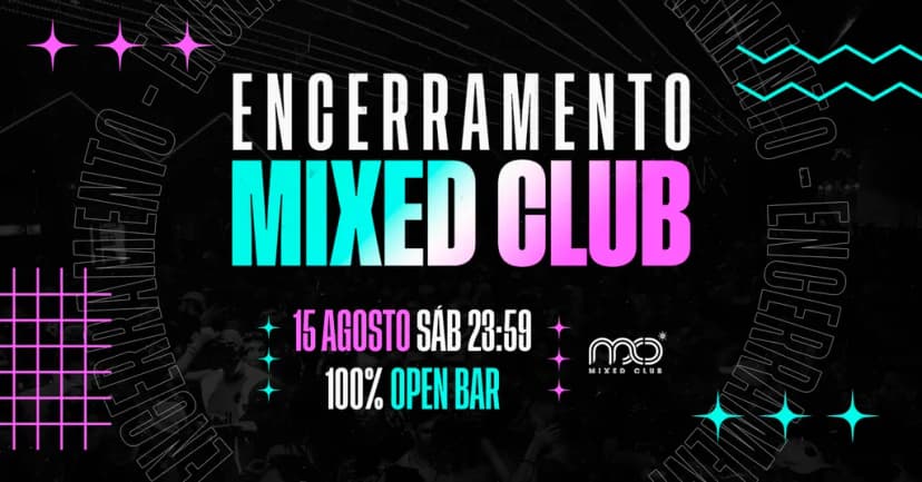 FESTA DE ENCERRAMENTO DA MIXED CLUB - O ULTIMO ATO